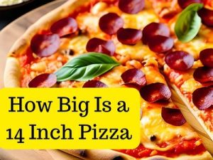 14 Inch Pizza: How Big Is It & How Many Slices In A 14 Inch Pizza ...